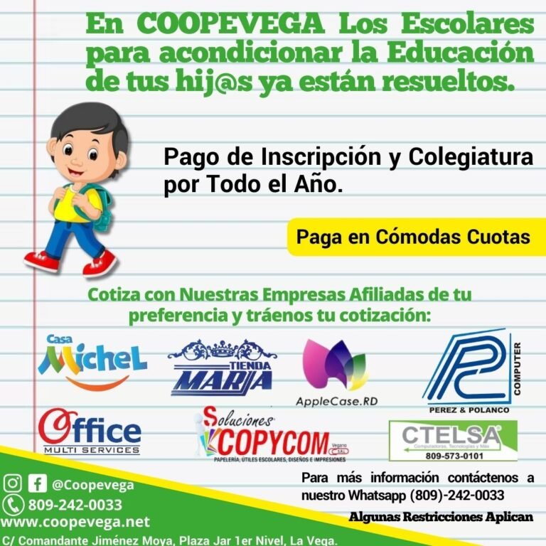 ¡Los Escolares y la Educación de tus hijos están resueltos con COOPEVEGA!